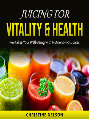 cover image of Juicing For Vitality & Health